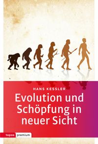 Produktbild: Evolution und Sch&ouml;pfung in neuer Sicht