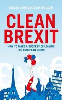 Produktbild: Halligan, L: Clean Brexit
