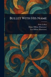 Produktbild: Bullet With His Name
