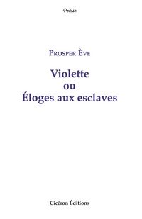 Produktbild: Violette ou eloges aux esclaves