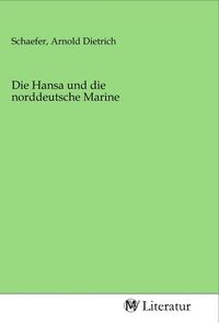 Produktbild: Die Hansa und die norddeutsche Marine