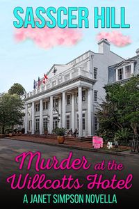 Produktbild: Murder at the Willcotts Hotel (The Janet Simpson Cozy Mysteries, #3)