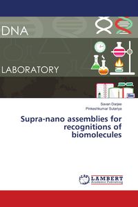 Produktbild: Supra-nano assemblies for recognitions of biomolecules