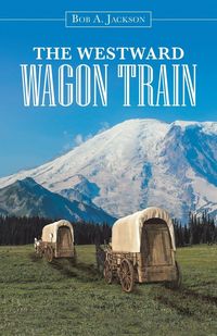 Produktbild: The Westward Wagon Train