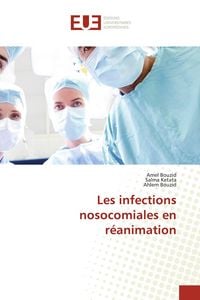 Produktbild: Les infections nosocomiales en r&eacute;animation