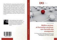 Produktbild: M&eacute;dias sociaux et formation continue non-formelle des enseignants