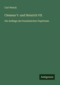 Produktbild: Clemens V. und Heinrich VII.