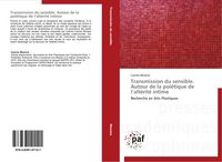 Produktbild: Transmission du sensible. Autour de la po&iuml;&eacute;tique de l'alt&eacute;rit&eacute; intime