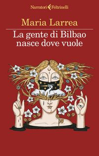 Produktbild: La gente di Bilbao nasce dove vuole