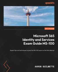 Produktbild: Microsoft 365 Identity and Services Exam Guide MS-100