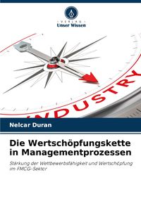 Produktbild: Die Wertsch&ouml;pfungskette in Managementprozessen