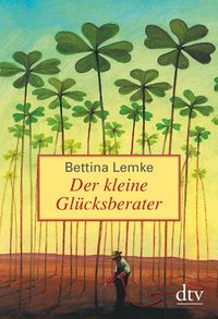 Bild vom Artikel Der kleine Glücksberater vom Autor Bettina Lemke