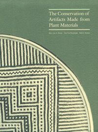 Produktbild: The Conservation of Artifacts Made from Plant Materials