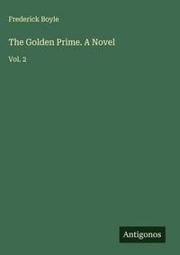 Produktbild: The Golden Prime. A Novel