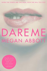 Produktbild: Abbott, M: Dare Me