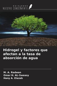 Produktbild: Hidrogel y factores que afectan a la tasa de absorci&oacute;n de agua
