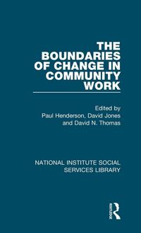 Produktbild: The Boundaries of Change in Community Work