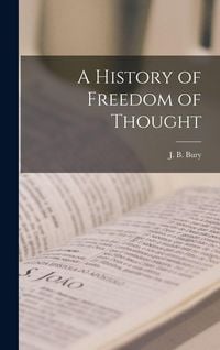Produktbild: A History of Freedom of Thought [microform]