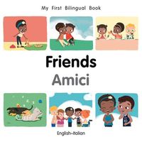 Produktbild: My First Bilingual Book-Friends (English-Italian)