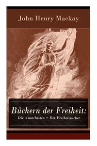 Produktbild: B&uuml;chern Der Freiheit: Die Anarchisten + Der Freiheitsucher