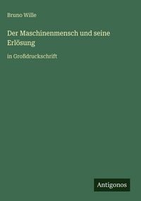 Produktbild: Der Maschinenmensch und seine Erl&ouml;sung