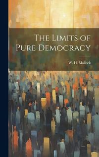 Produktbild: The Limits of Pure Democracy