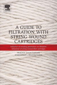 Produktbild: A Guide to Filtration with String Wound Cartridges