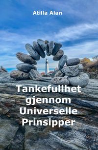 Produktbild: Tankefullhet gjennom Universelle Prinsipper