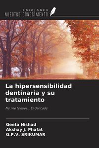 Produktbild: La hipersensibilidad dentinaria y su tratamiento