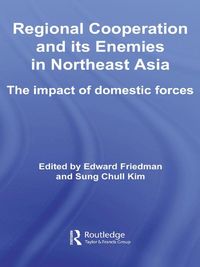 Produktbild: Regional Co-operation and Its Enemies in Northeast Asia