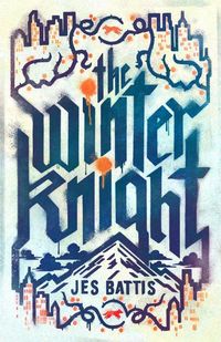 Bild vom Artikel The Winter Knight vom Autor Jes Battis