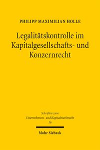 Produktbild: Legalit&auml;tskontrolle im Kapitalgesellschafts- und Konzernrecht
