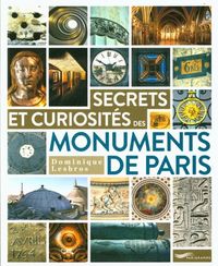 Produktbild: Secrets et curiosit&eacute;s des monuments de Paris