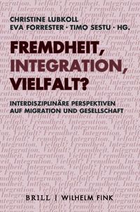 Produktbild: Fremdheit, Integration, Vielfalt?