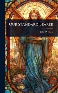 Produktbild: Our Standard Bearer