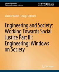 Produktbild: Engineering and Society: Working Towards Social Justice, Part III