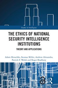 Produktbild: The Ethics of National Security Intelligence Institutions
