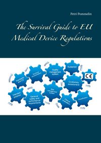 Produktbild: The Survival Guide to EU Medical Device Regulations