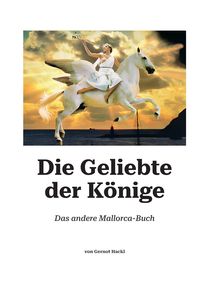 Produktbild: Die Geliebte der K&ouml;nige