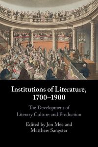 Produktbild: Institutions of Literature, 1700-1900