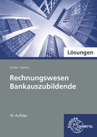 Produktbild: L&ouml;sungen zu 74062 Rechnungswesen f&uuml;r Bankauszubildende (Ba-W&uuml;)