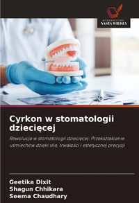 Produktbild: Cyrkon w stomatologii dzieci&iquest;cej