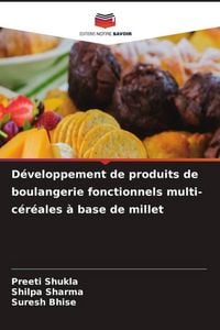 Produktbild: D&eacute;veloppement de produits de boulangerie fonctionnels multi-c&eacute;r&eacute;ales &agrave; base de millet