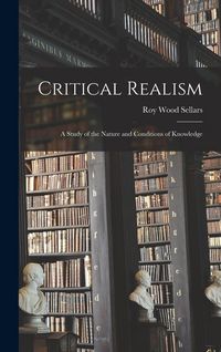Produktbild: Critical Realism: a Study of the Nature and Conditions of Knowledge