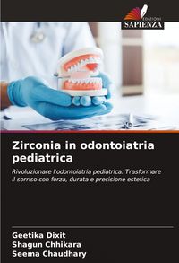 Produktbild: Zirconia in odontoiatria pediatrica