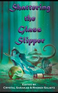 Produktbild: Shattering the Glass Slipper