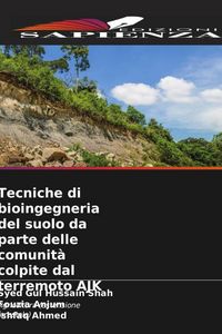 Produktbild: Tecniche di bioingegneria del suolo da parte delle comunit&agrave; colpite dal terremoto AJK