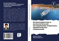 Produktbild: Antioxidantnoe i wychislitel'noe issledowanie otdel'nyh aromaticheskih soedinenij