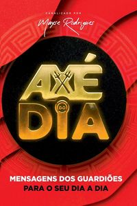Produktbild: Ax&eacute; Do Dia