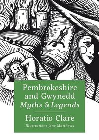 Produktbild: Pembrokeshire and Gwynedd Myths and Legends